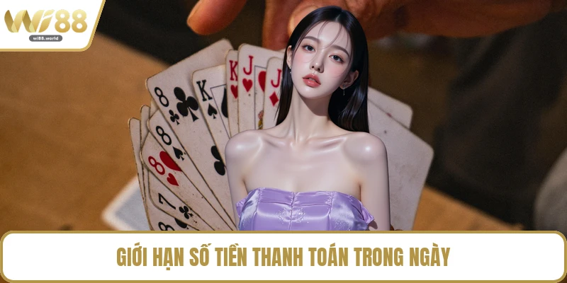 Giới hạn số tiền thanh toán trong ngày